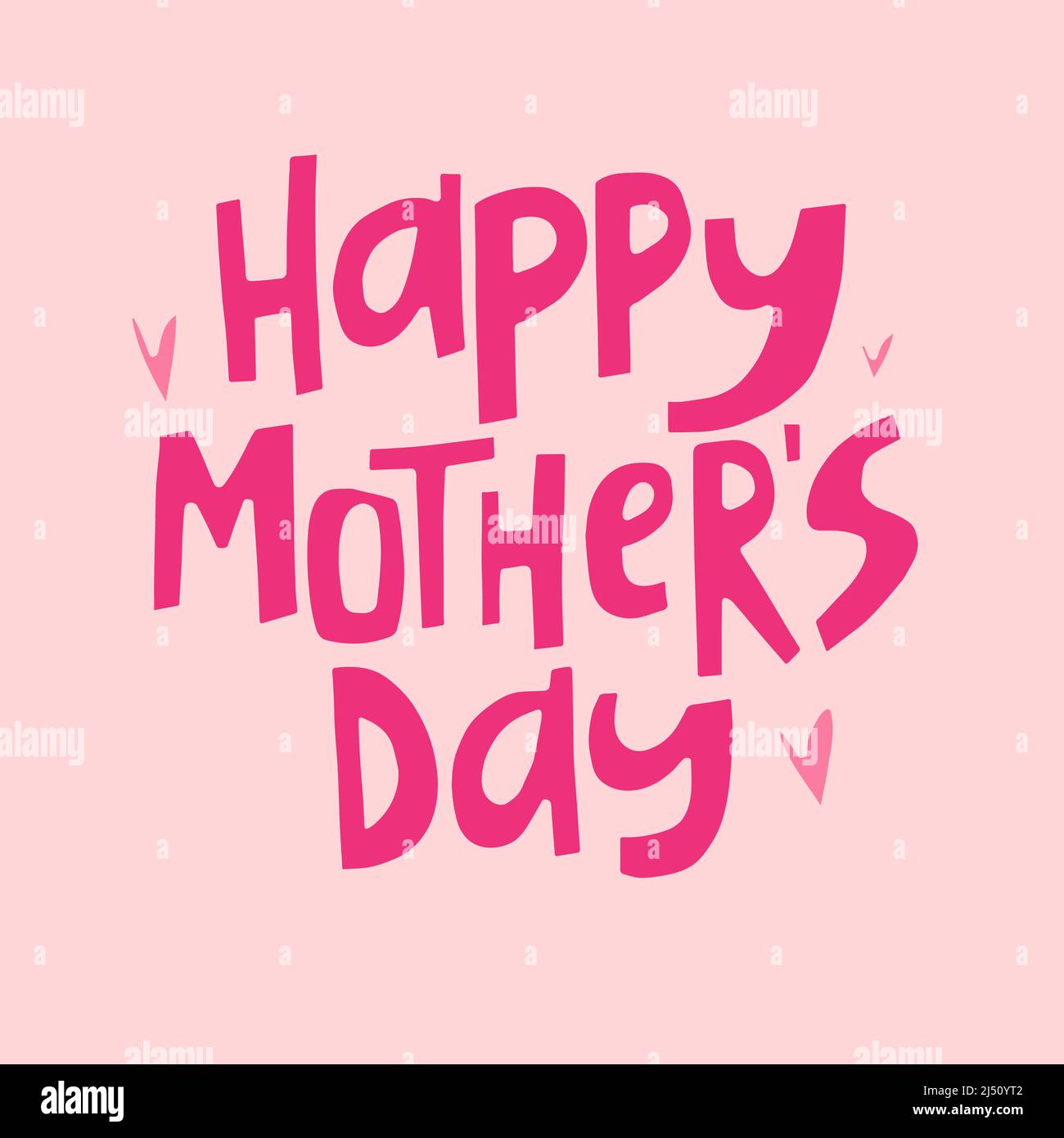 Happy Mothers Day Hand Drawn Quote Creative Lettering Illustration For Posters Cards Etc 