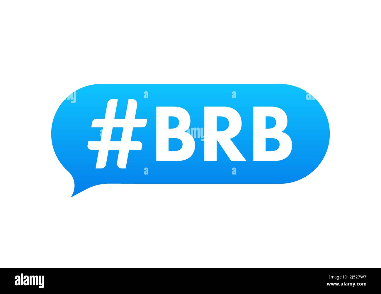 Brb background hi-res stock photography and images - Alamy