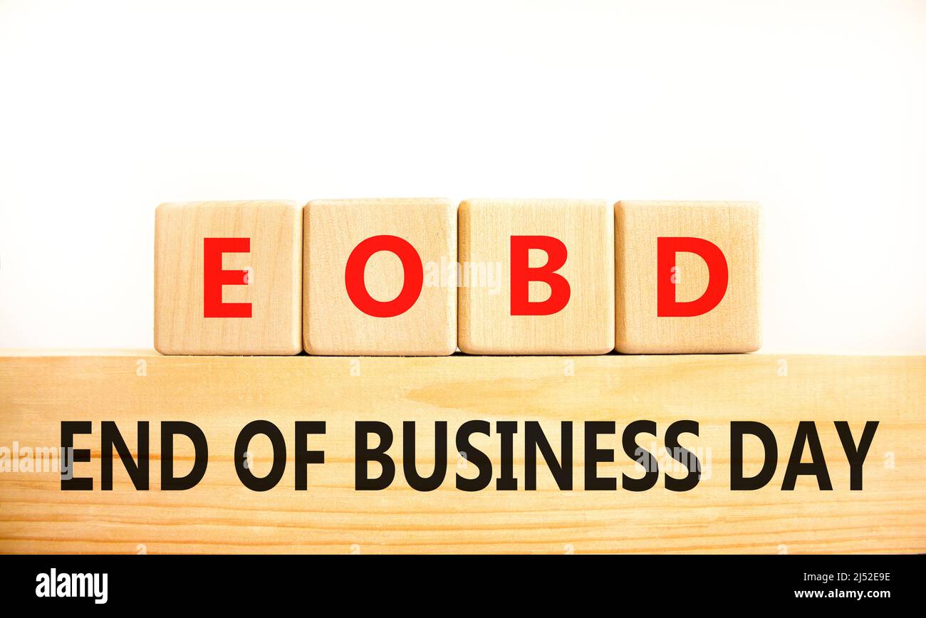 Eobd end of business day symbol concept words eobd end of business day