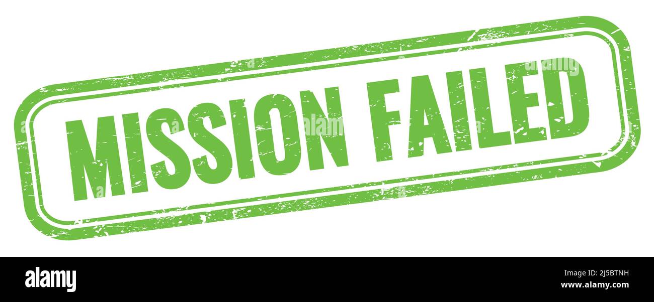 Mission failed stamp hi-res stock photography and images - Alamy