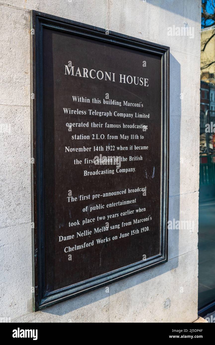 Marconi House Plaque - Within this building Marconi's Wireless Telegraph Company Limited operated their famous broadcasting station 2.L.O 1922. Stock Photo