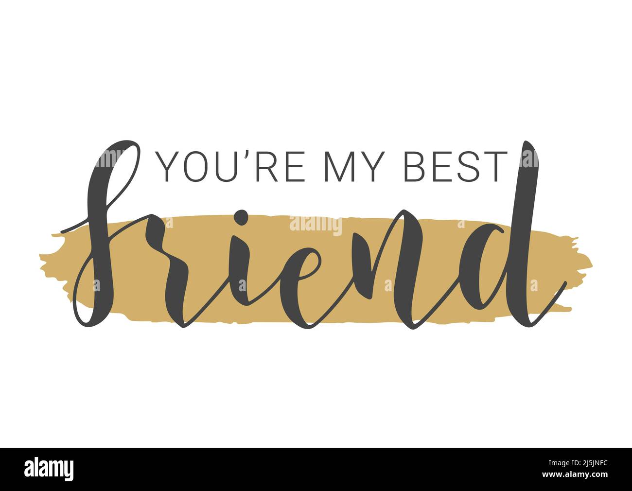 You Are My Best Friend Images – Browse 39 Stock Photos, Vectors, and Video