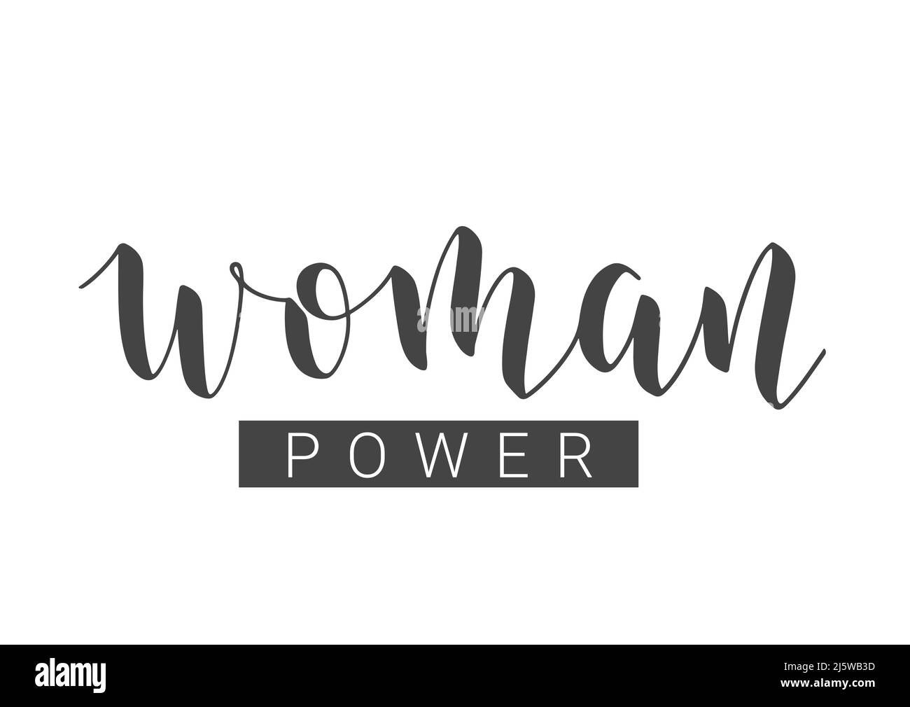 Vector Stock Illustration. Handwritten Lettering of Woman Power. Template for Card, Label, Postcard, Poster, Sticker, Print or Web Product. Stock Vector