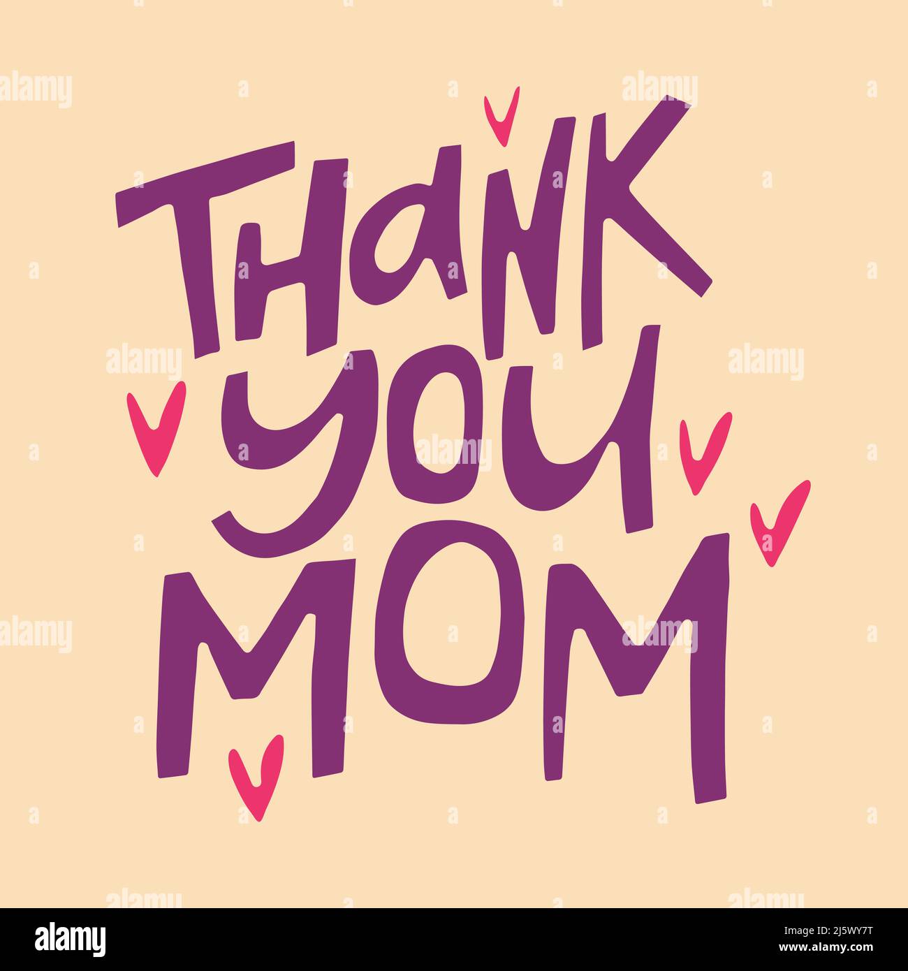 Thank You Mom Hand Drawn Quote Creative Lettering Illustration For Posters Cards Etc Stock 7493