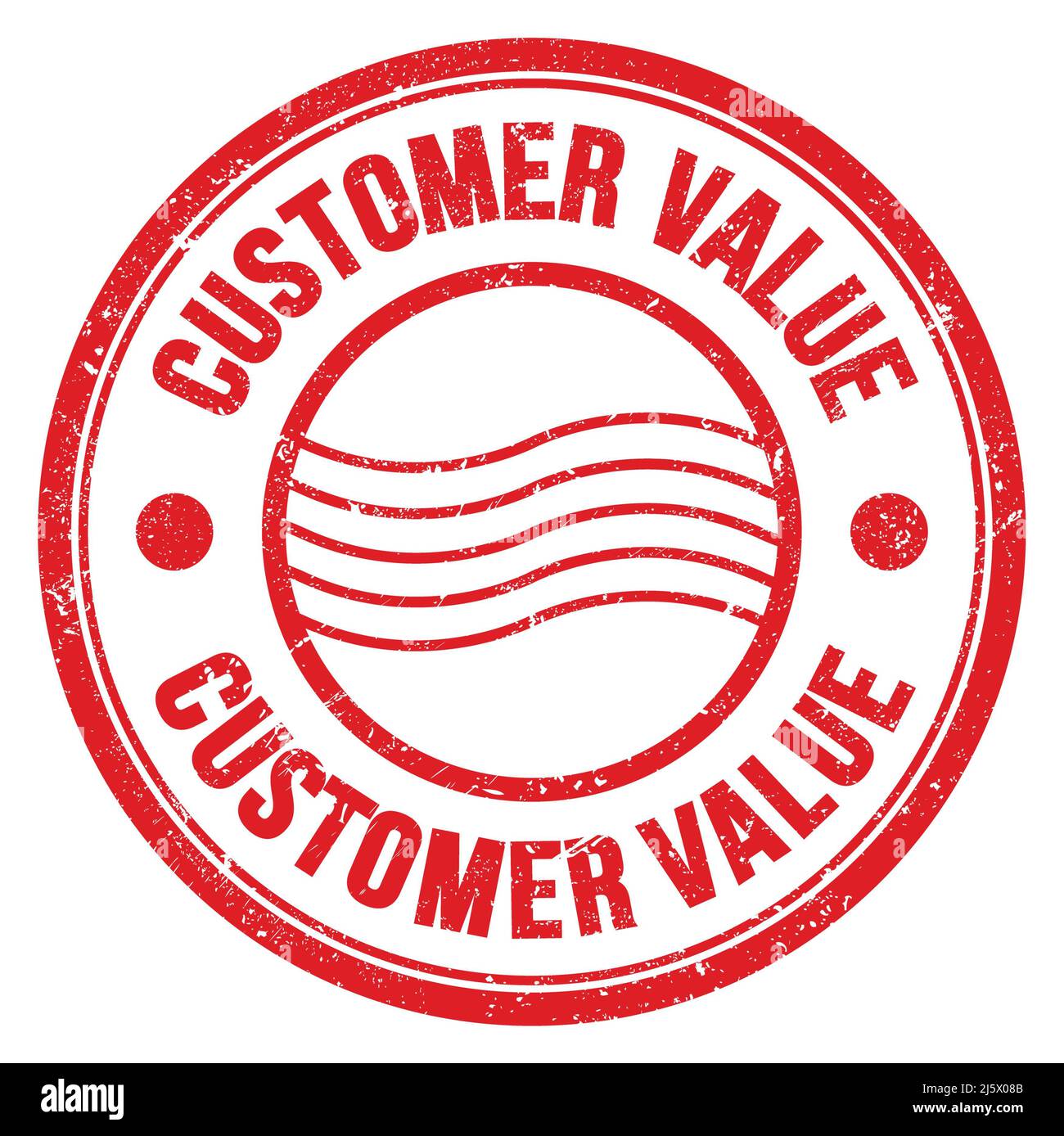 CUSTOMER VALUE word written on red round postal stamp sign Stock Photo ...