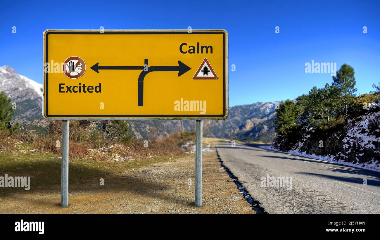 Street Sign the Direction Way to Calm versus Excited Stock Photo - Alamy