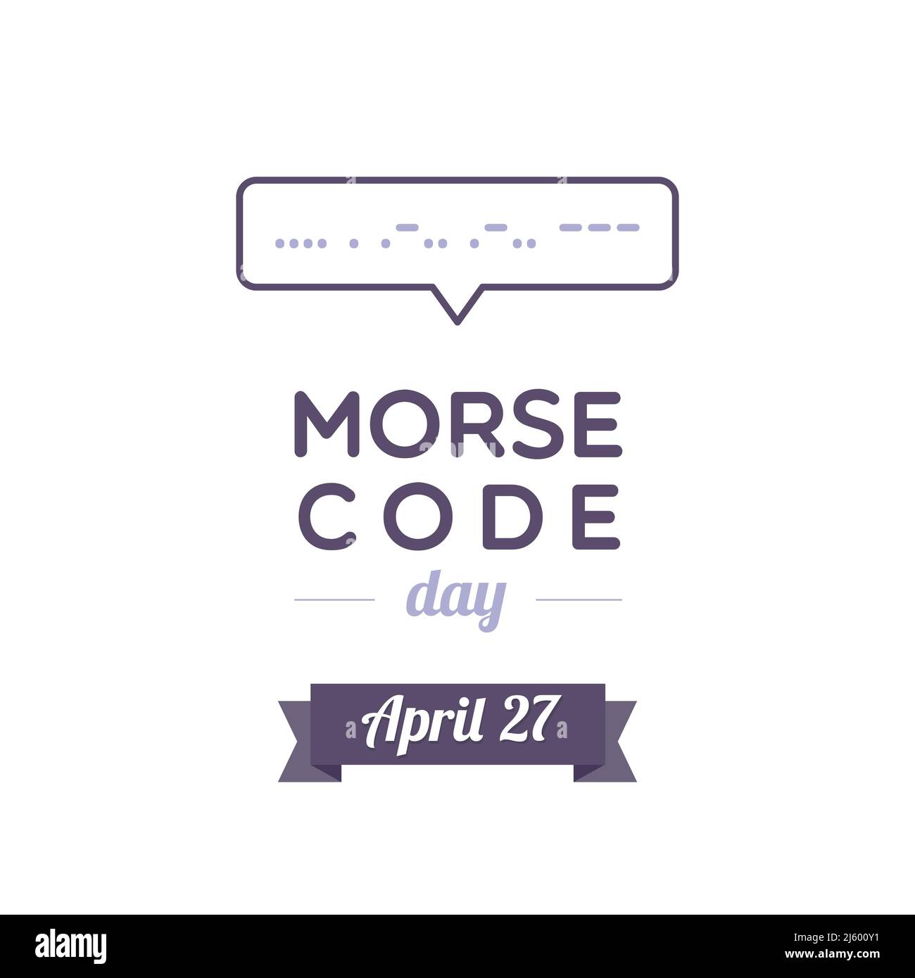 Morse Code Day. April. Speech bubble with a message in morse code
