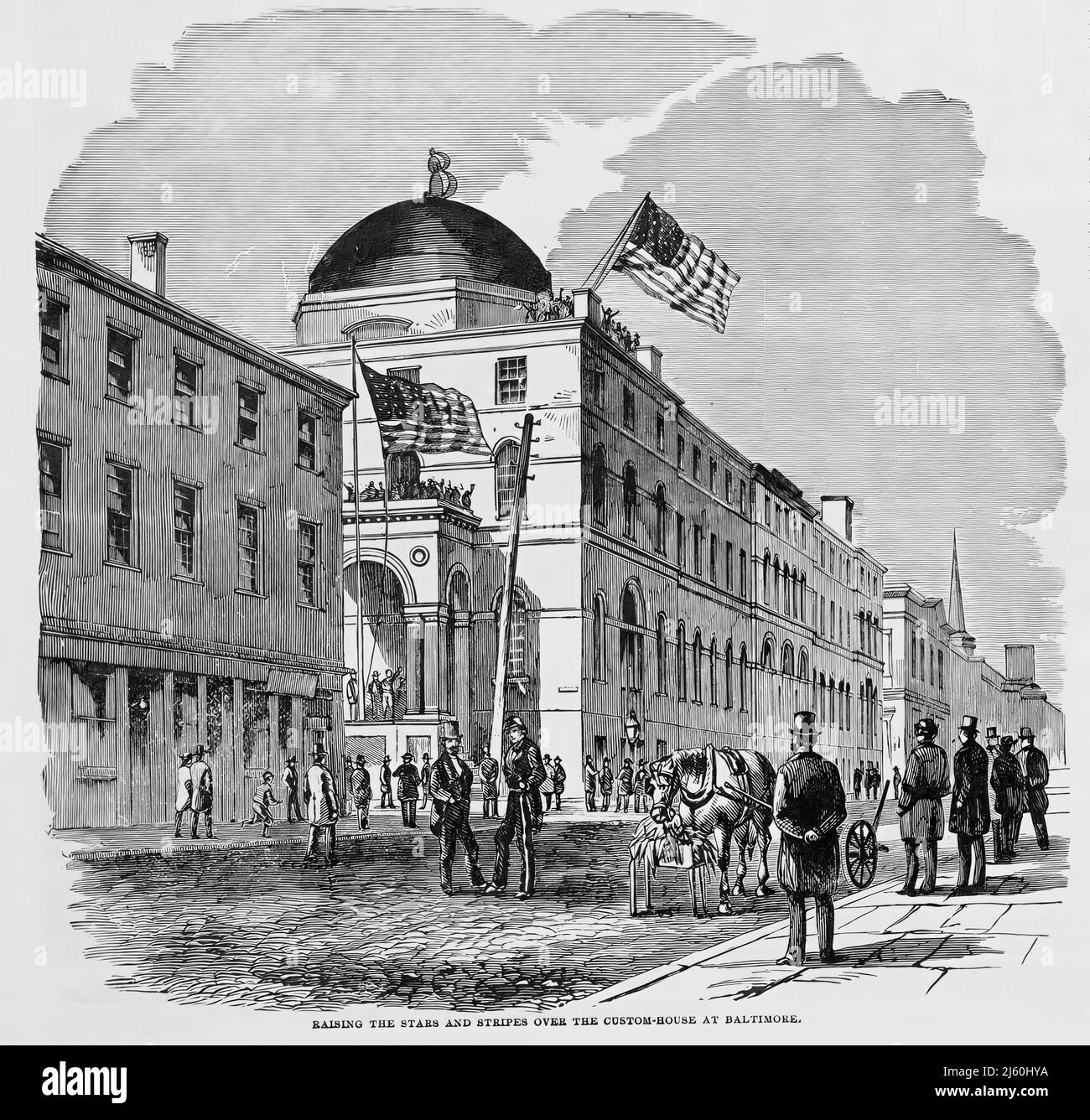 Raising the Stars and Stripes Over the Custom-House at Baltimore, Maryland, 1861, in the American Civil War. 19th century illustration Stock Photo