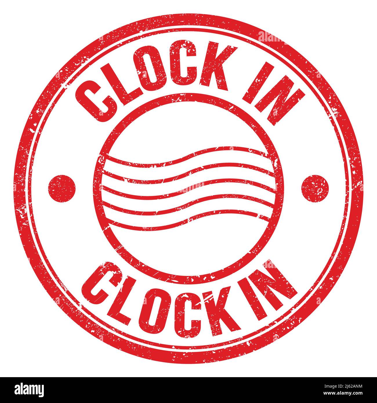 CLOCK IN word written on red round postal stamp sign Stock Photo Alamy