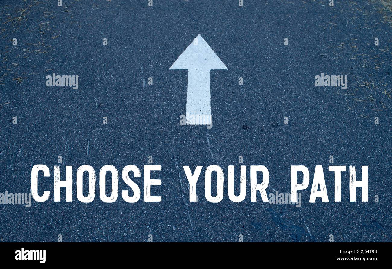 text CHOOSE YOUR PATH, business concept Stock Photo - Alamy