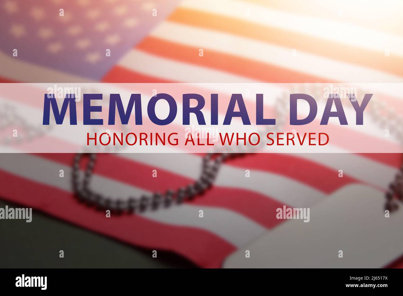 Text MEMORIAL DAY. HONORING ALL WHO SERVED on blurred USA flag Stock ...
