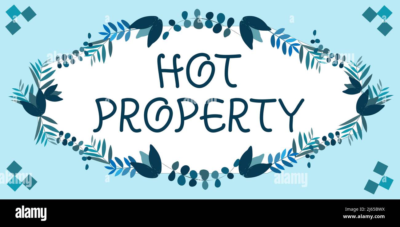 Hand writing sign Hot Property. Business concept Something which is