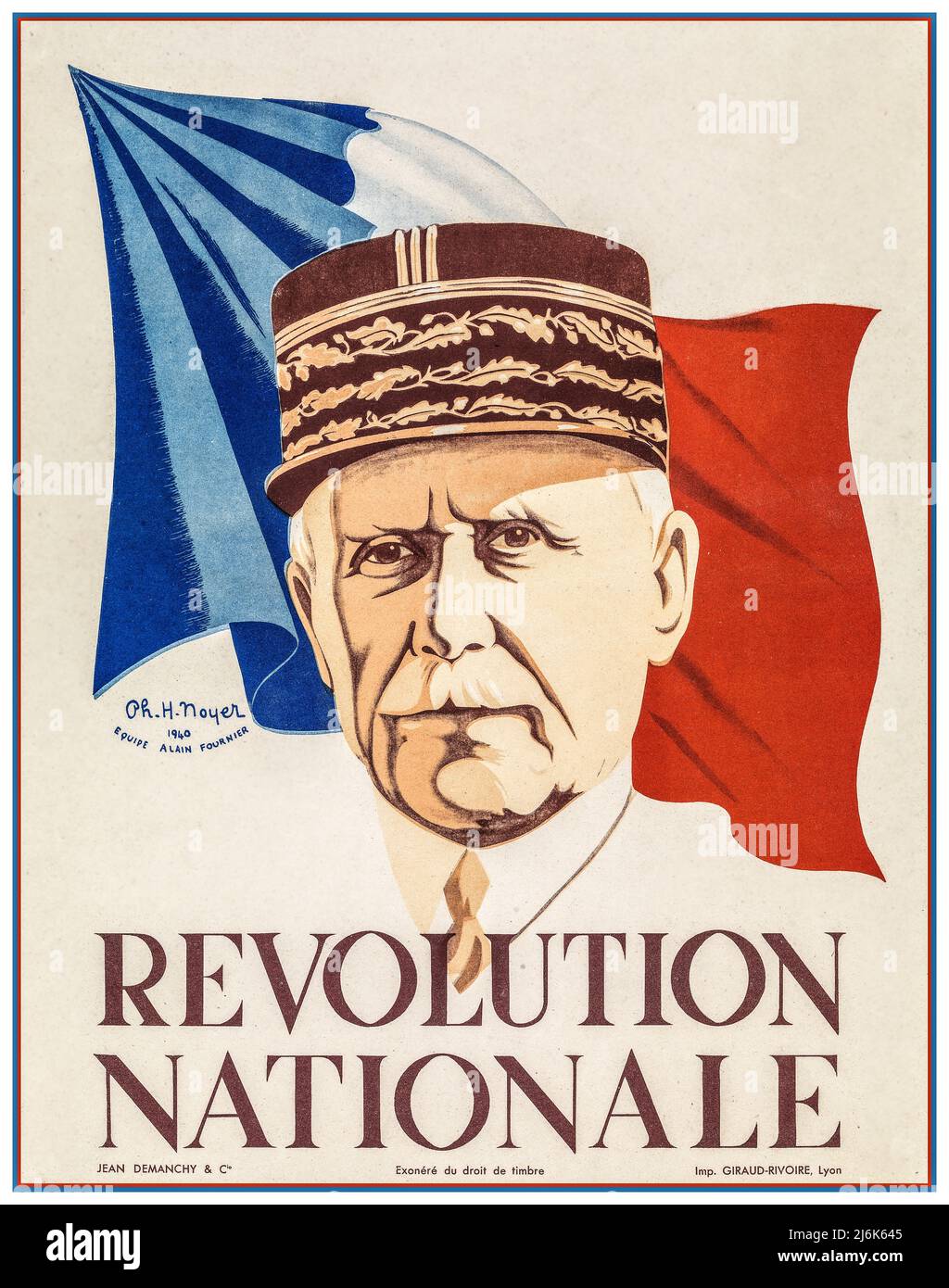 PETAIN WW2 Vichy France Propaganda Poster Wartime propaganda poster depicting the bust of the dictator of the Nazi puppet state in France, Maréchal Philippe Pétain of the so-called Vichy government, in front of the Tricolore, the French national flag. The slogan Revolution Nationale denotes the far-right ideological programme attempted by the collaborationist régime after the defeat and occupation of France by Nazi Germany. Date 1940 Stock Photo