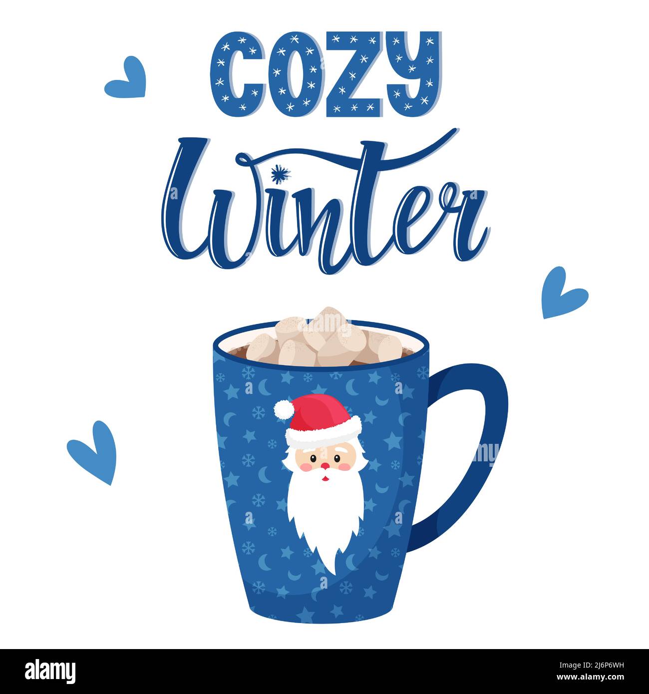 A mug of coffee or cocoa with marshmallows. Blue Cup with Santa Claus. Handwritten inscription Cozy winter.Hand lettering. Vector illustration in a fl Stock Vector