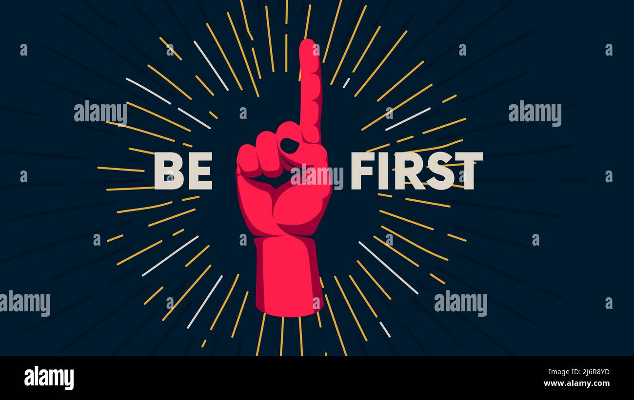 Gesture of human hand against the background of the sunburst, movement of the fingers, motivating vector poster with the slogan Be First Stock Vector