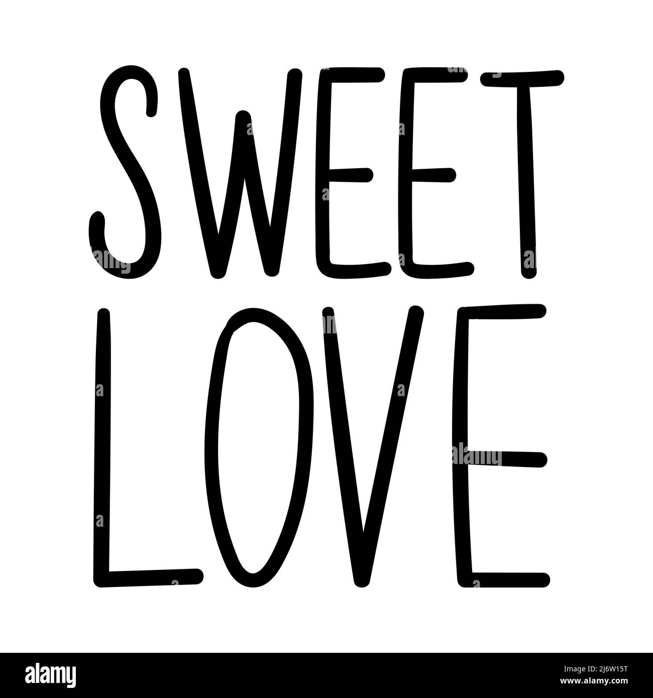 Poster with the words-Sweet Love. Decorative text design element for ...