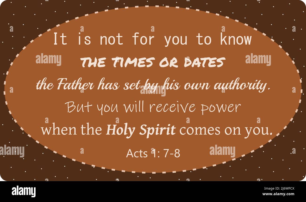 Vector: Bible text: Is is not for you to know...Holy Spirit comes.. Acts 1:7-8. bible text for Pentecost about the Holy Spirit. Made with a orange and Stock Vector