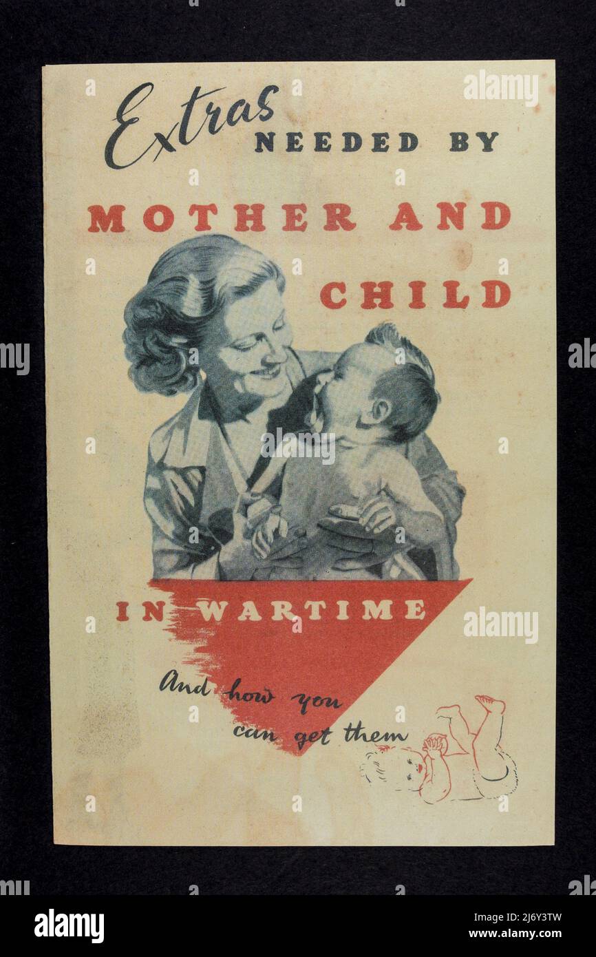 'Extras Needed by Mother and Child in Wartime' information booklet (replica) by the Ministries of Food and Health in Sept 1944 during WWII.. Stock Photo