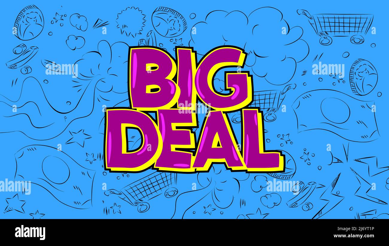 Big Deal. Word written with Children's font in cartoon style Stock Vector Image & Art Alamy
