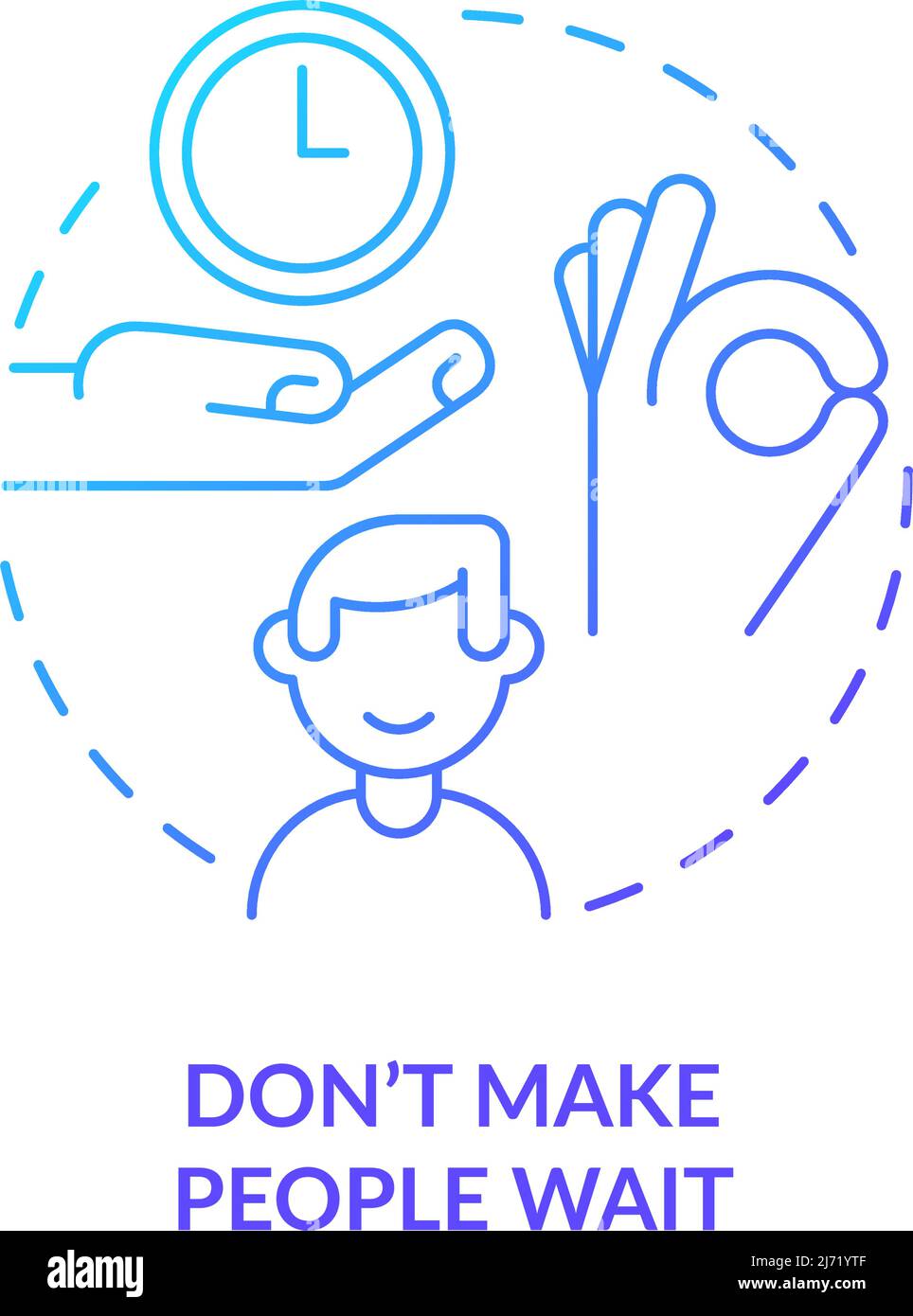 Do not make people wait blue gradient concept icon Stock Vector