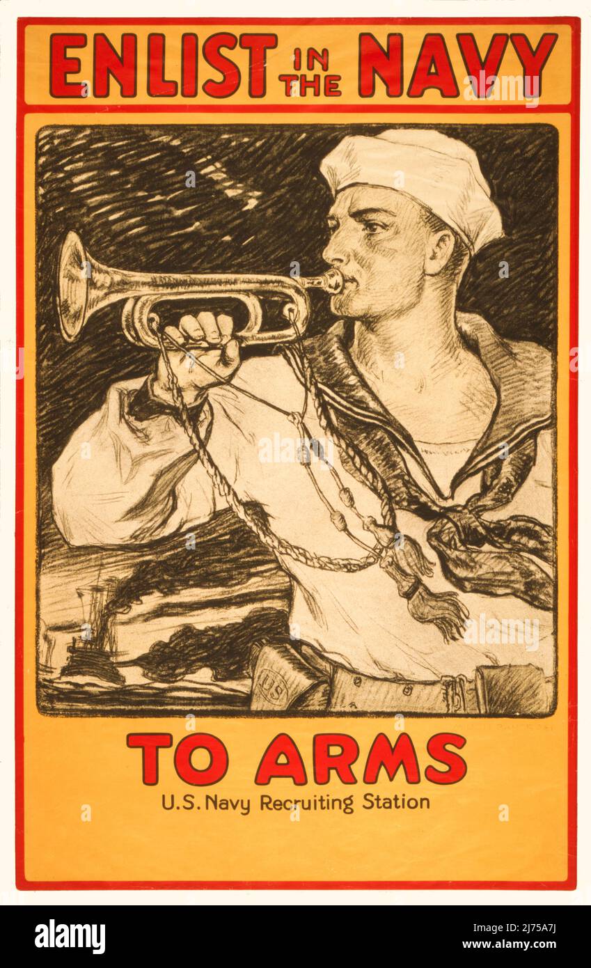 An early 20th century American recruitment poster from World War One, 1914-1918, showing a sailor blowing a bugle. The artist is Milton Herbert Bancroft (1867 - 1947) Stock Photo