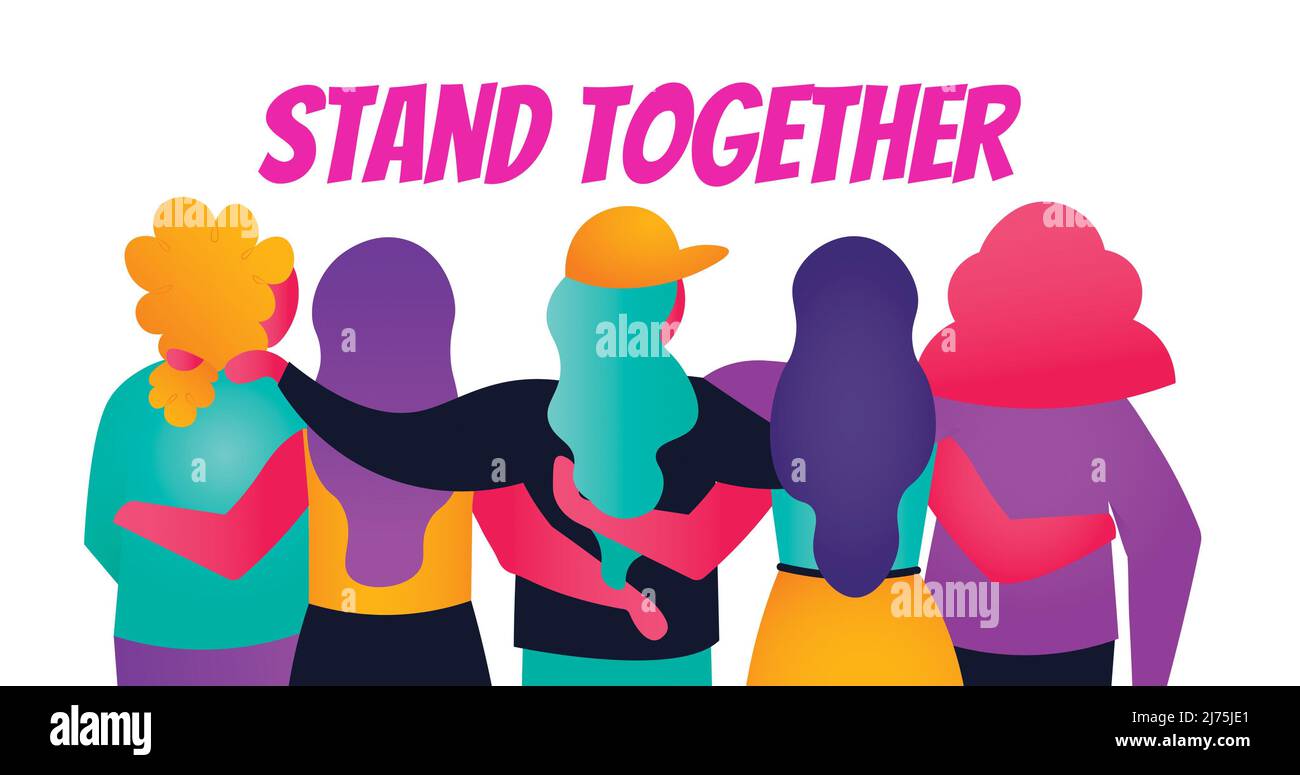Illustration of stand together text and women with arms arounds standing over white background Stock Photo