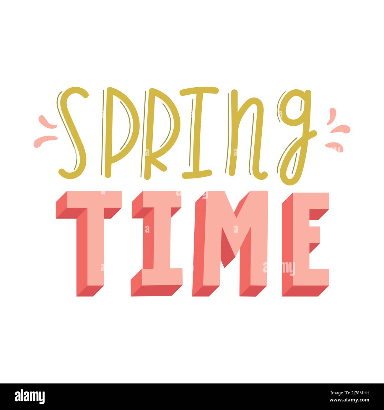 Spring time. Hand lettering with three-dimensional letters and lines ...
