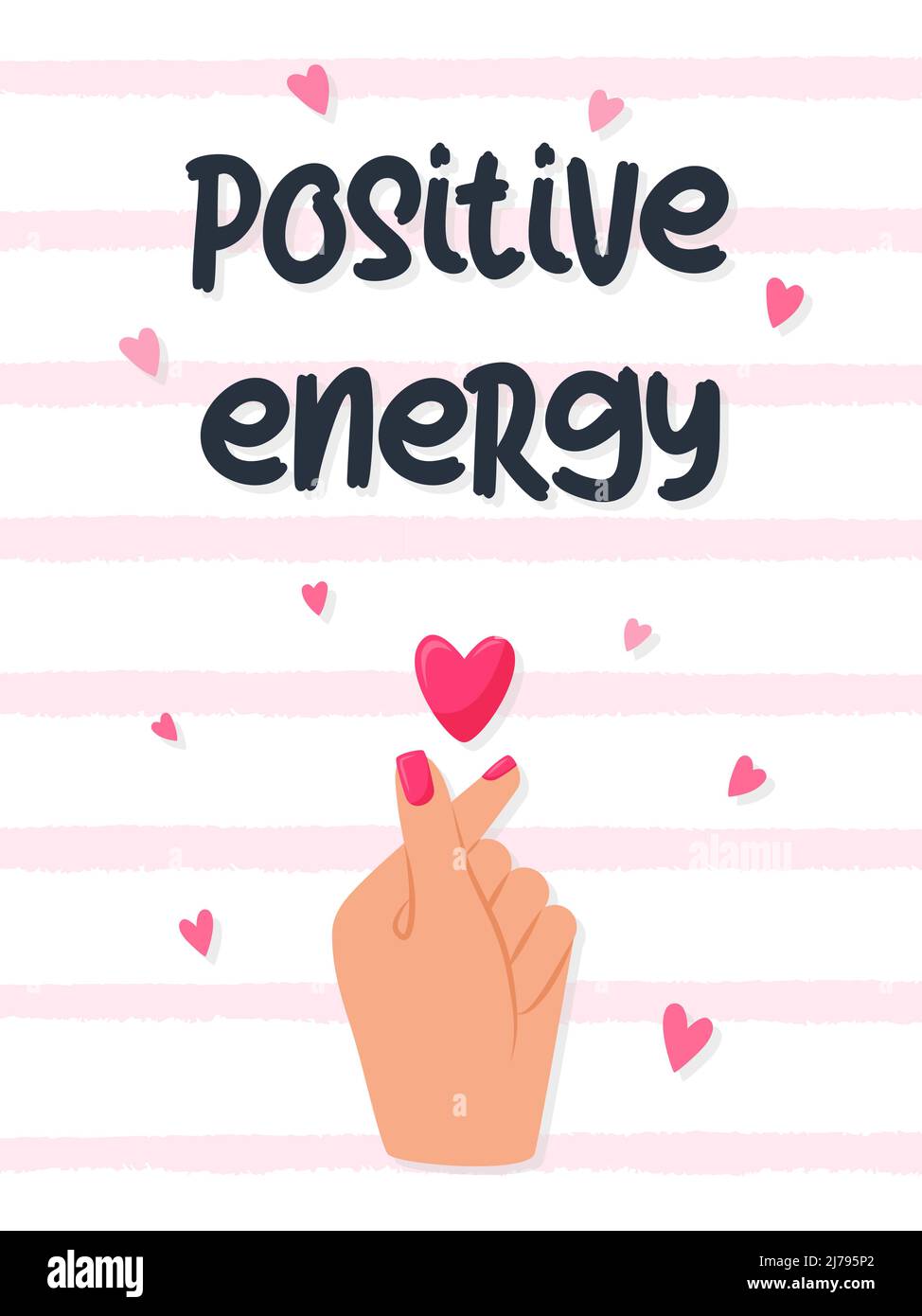 A rectangular card with a heart after clicking with your fingers. Hand gesture and words are positive energy. Vector illustration in a flat cartoon st Stock Vector