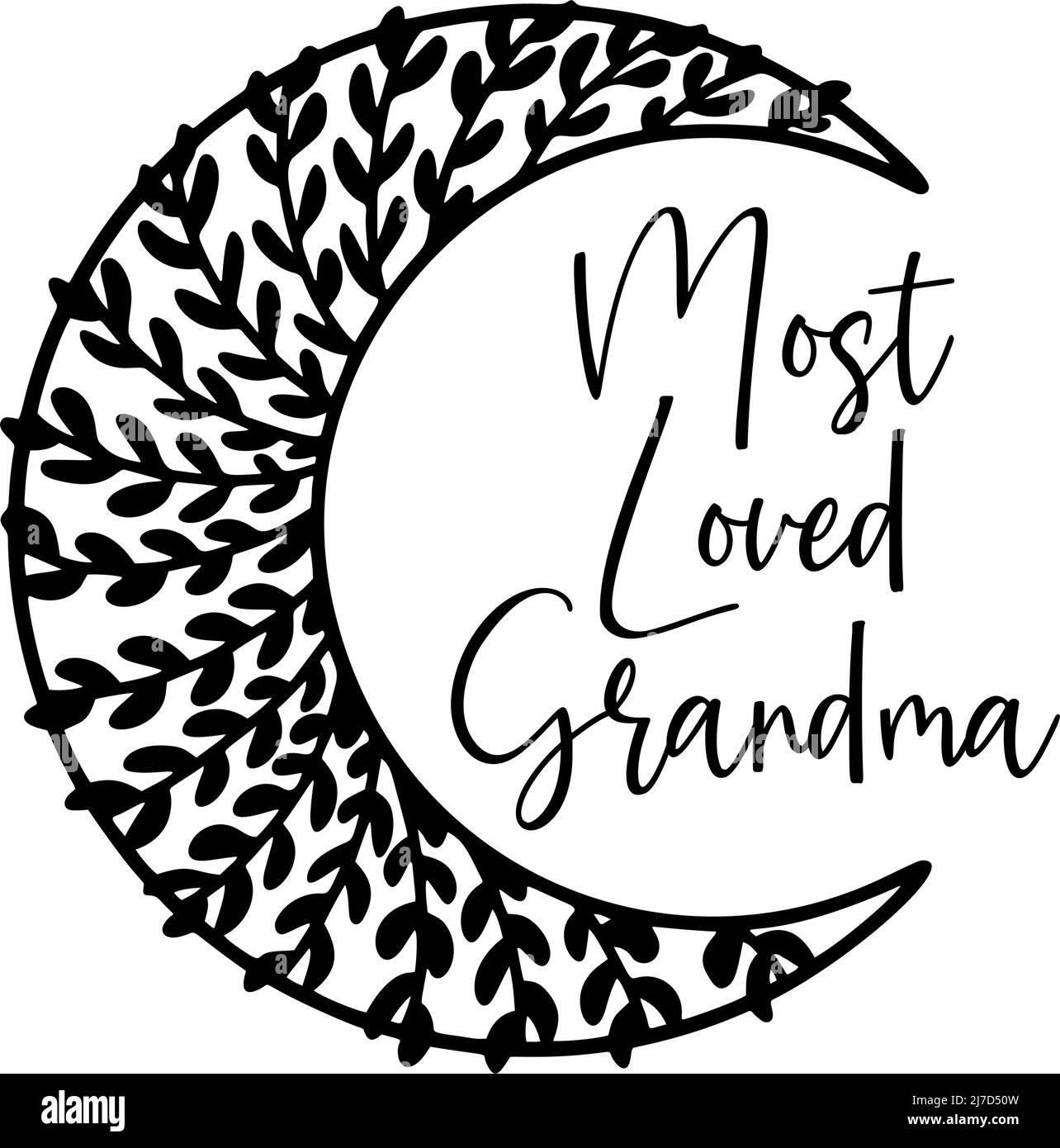 Most loved grandma quote design, boho floral moon design. Mother Day postcard design. Gift for grandmother. Stock Vector