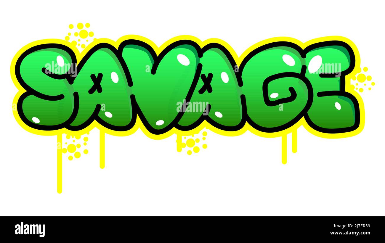Savage. Graffiti tag. Abstract modern street art decoration performed in urban painting style. Stock Vector