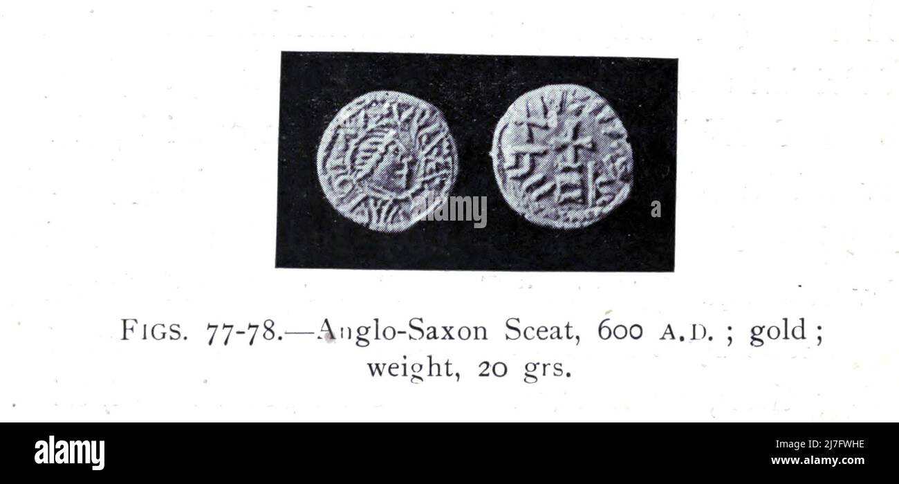 Anglo-Saxon Sceat, 600 A.D. ; gold; weight, 20 grs. From the book ' A short history of coins and currency : in two parts ' by Sir John Lubbock, Publication date 1902 Publisher New York : Dutton Stock Photo