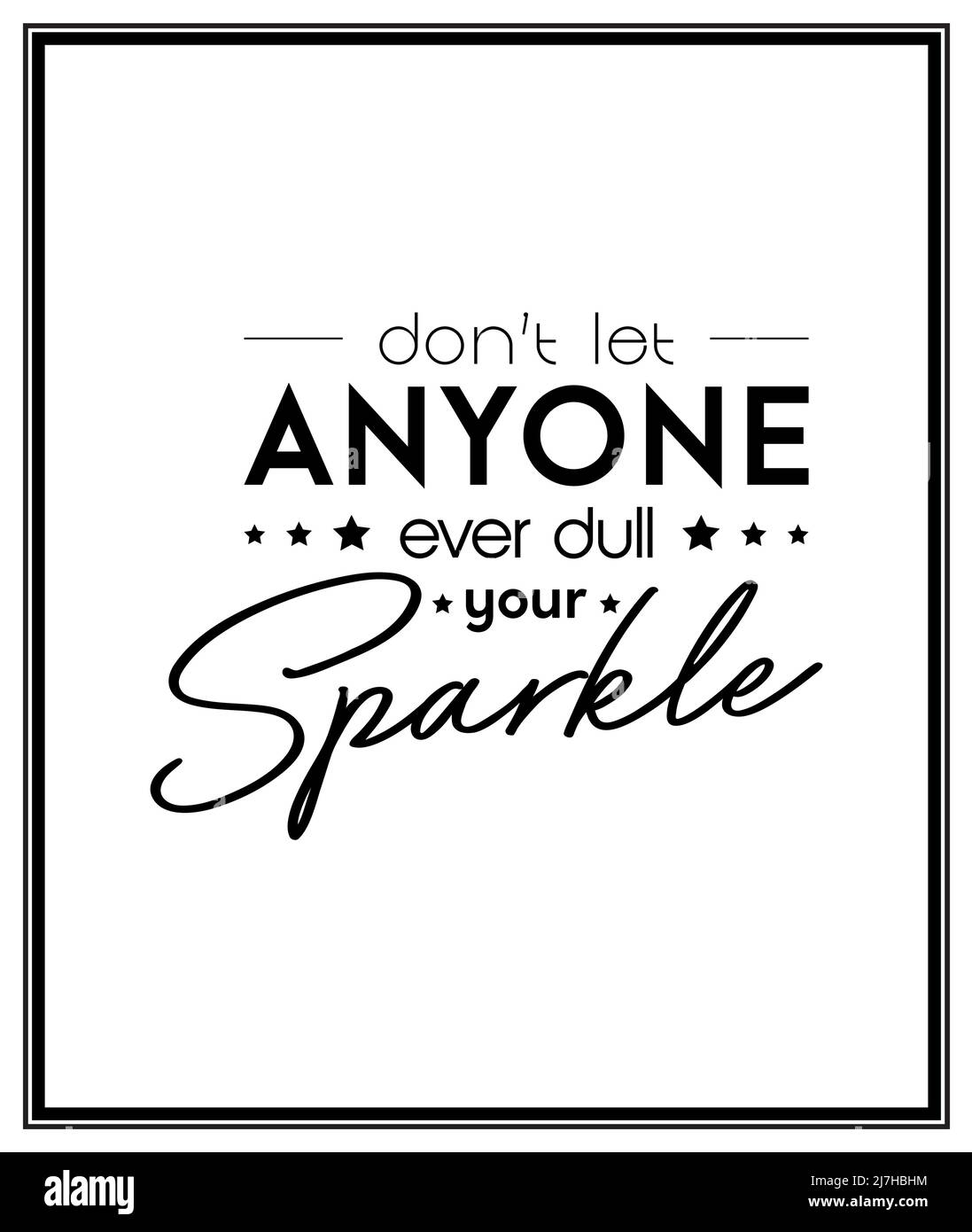 Inspirational motivational quote dont Black and