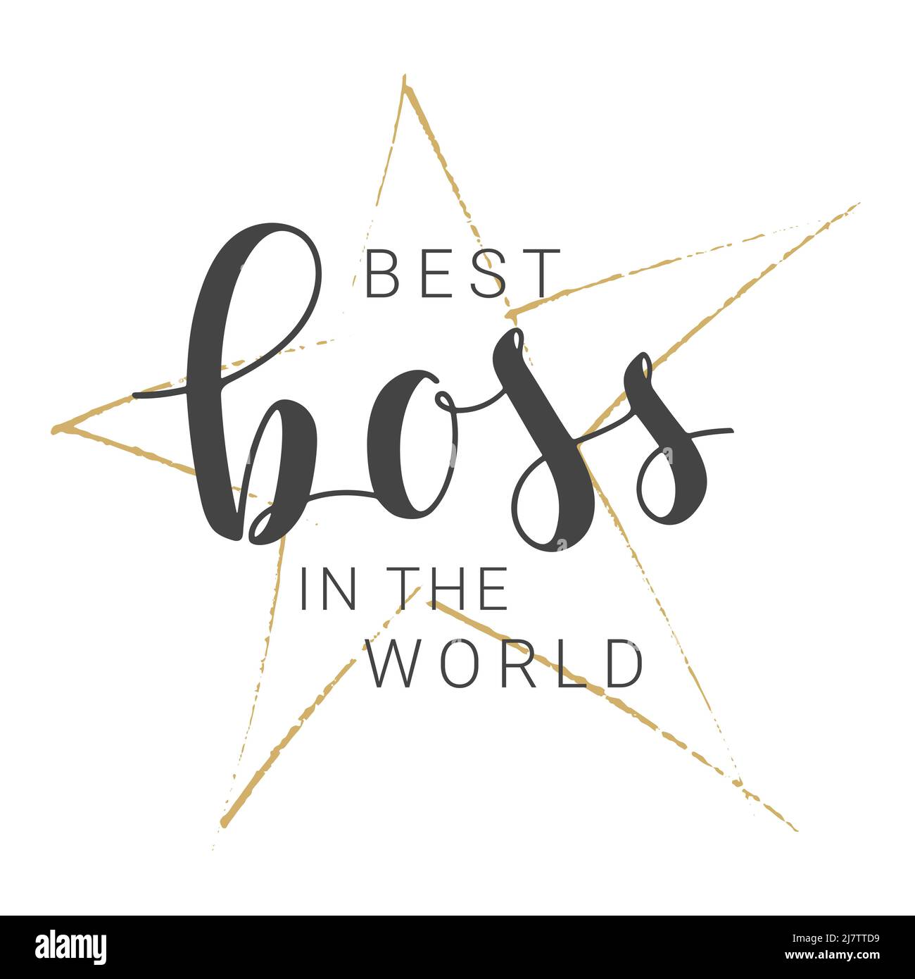 Handwritten Lettering of Best Boss In The World. Template for Banner