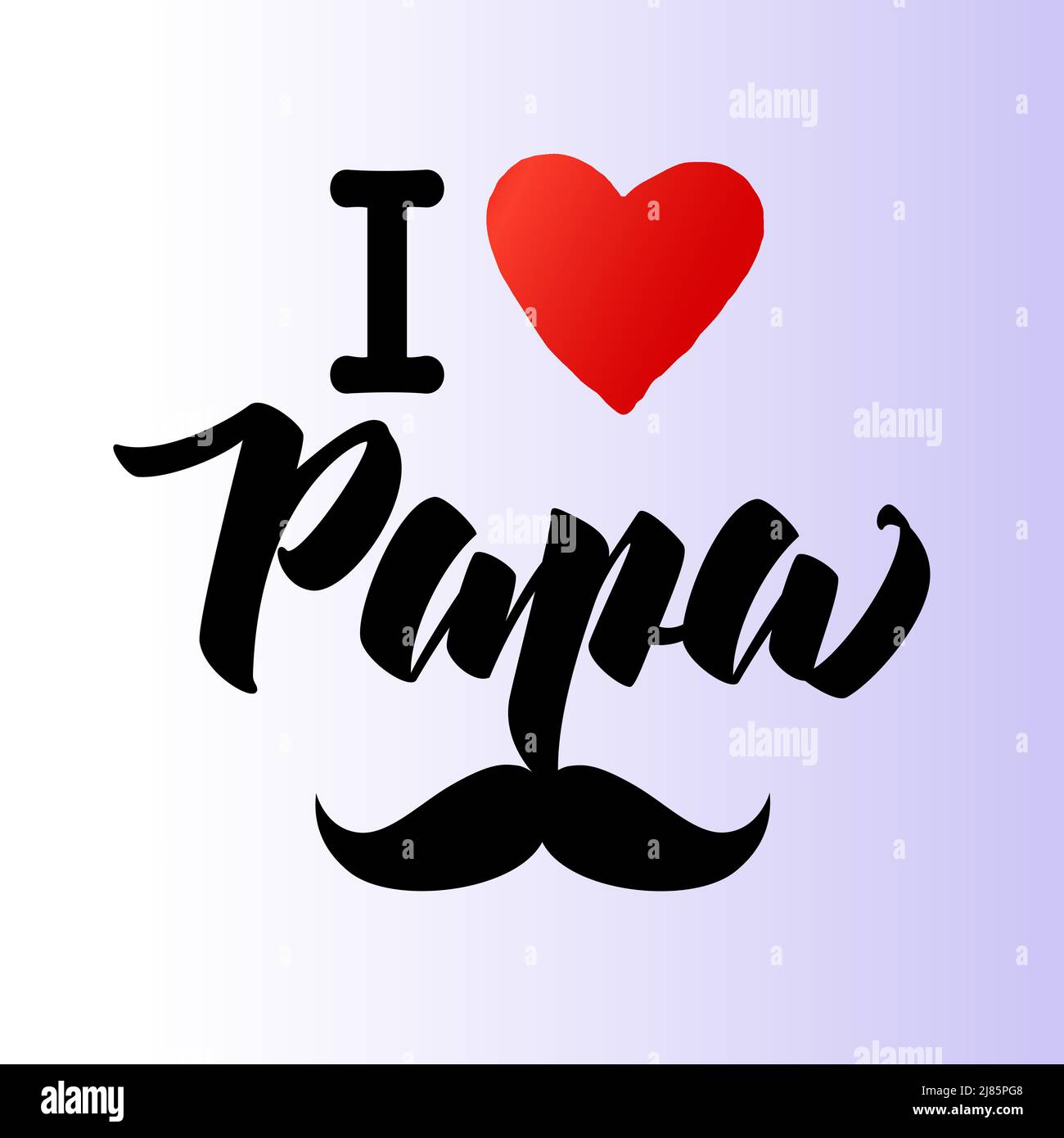 I love you papa hi-res stock photography and images - Alamy
