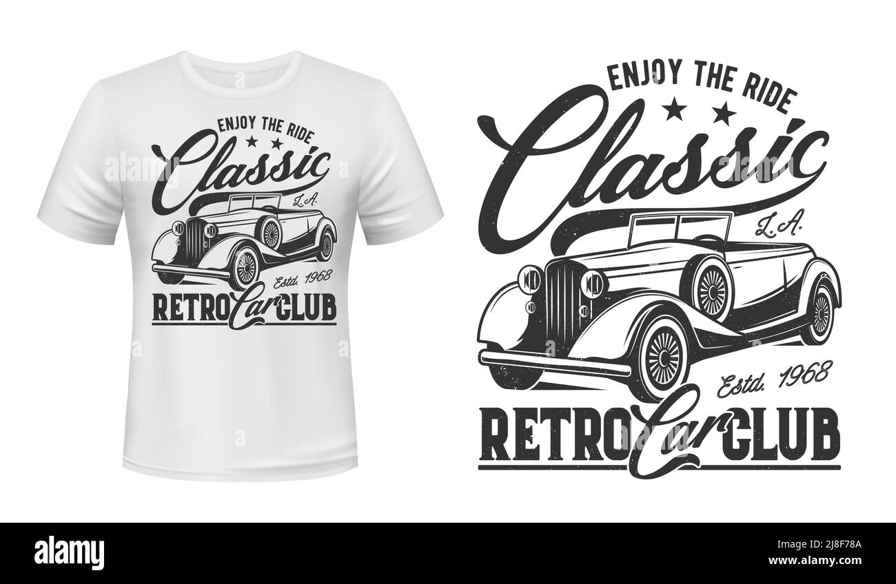Retro cars club t-shirt vector print. Classic cabriolet coupe, vintage convertible limousine illustration and typography. Retro automobiles owners and collectors club apparel print mockup Stock Vector