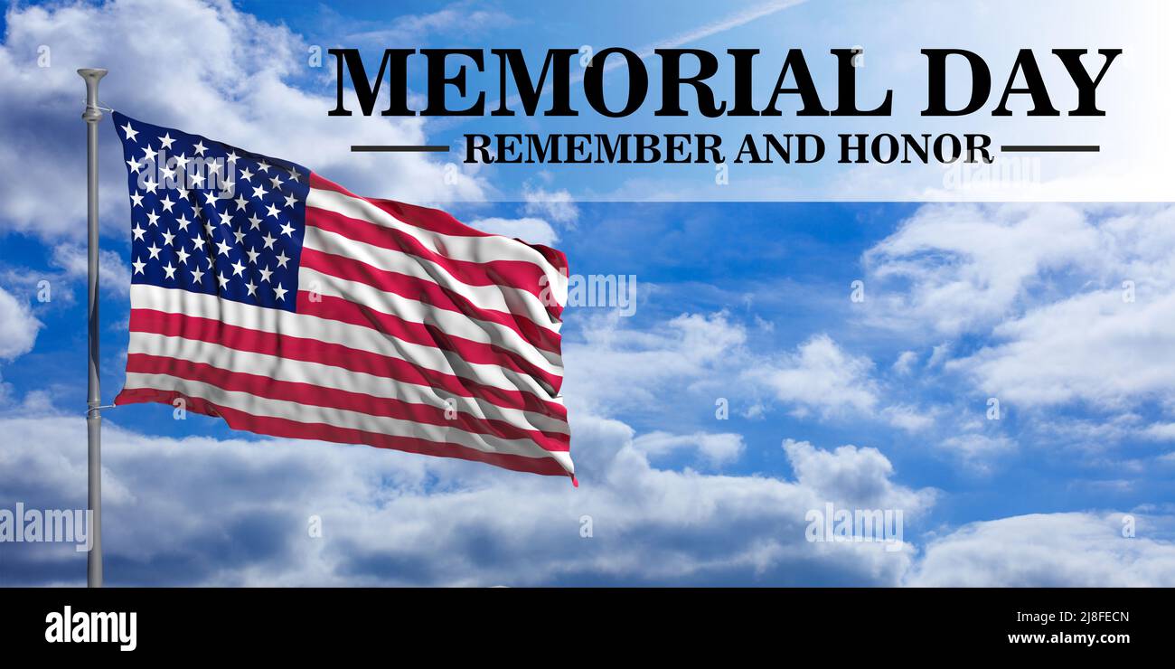 Memorial Day Remember and Honor text, USA flag waving on blue cloudy ...