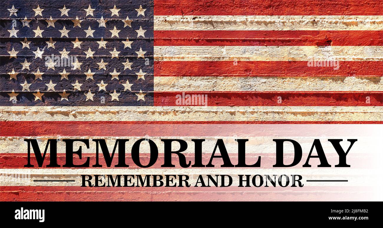 Memorial Day Remember and Honor text on USA flag concrete wall. Happy ...