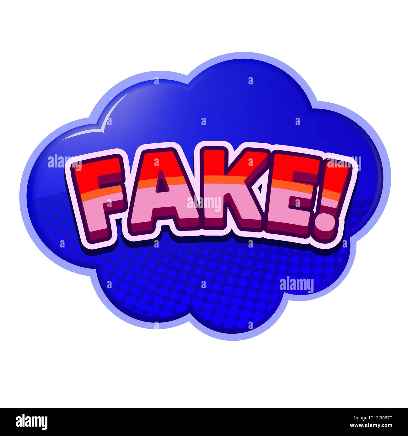 Blue cloud with inscription Fake in pop art style for print and design. Vector illustration. Stock Vector