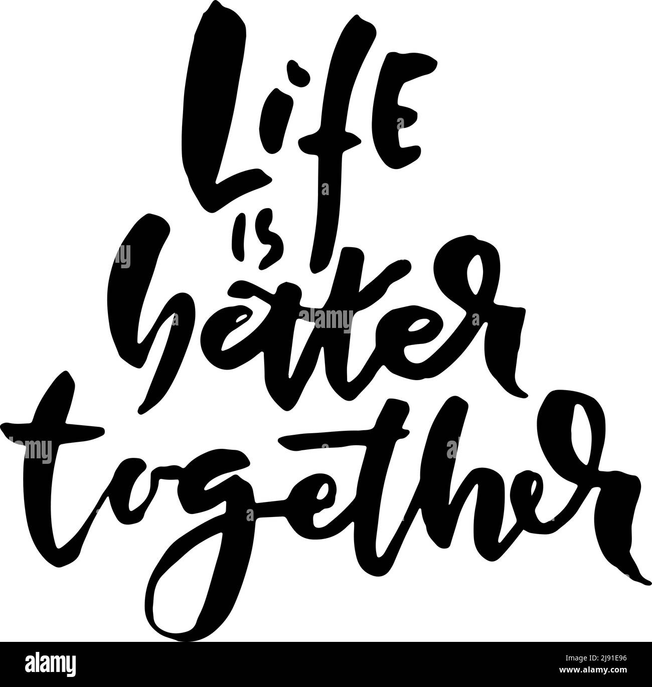 Better together sign Stock Vector Images Alamy