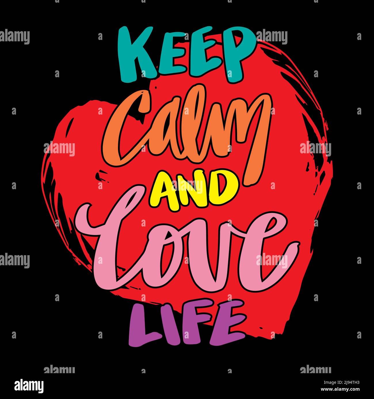 Keep calm and love life, Poster quotes Stock Photo - Alamy