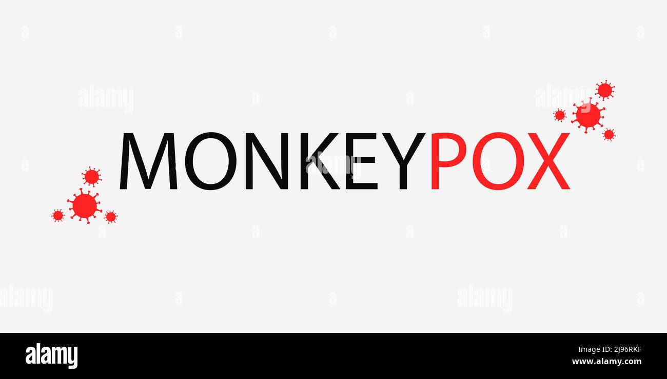 Banner with white background and text in black and red Monkeypox and ...