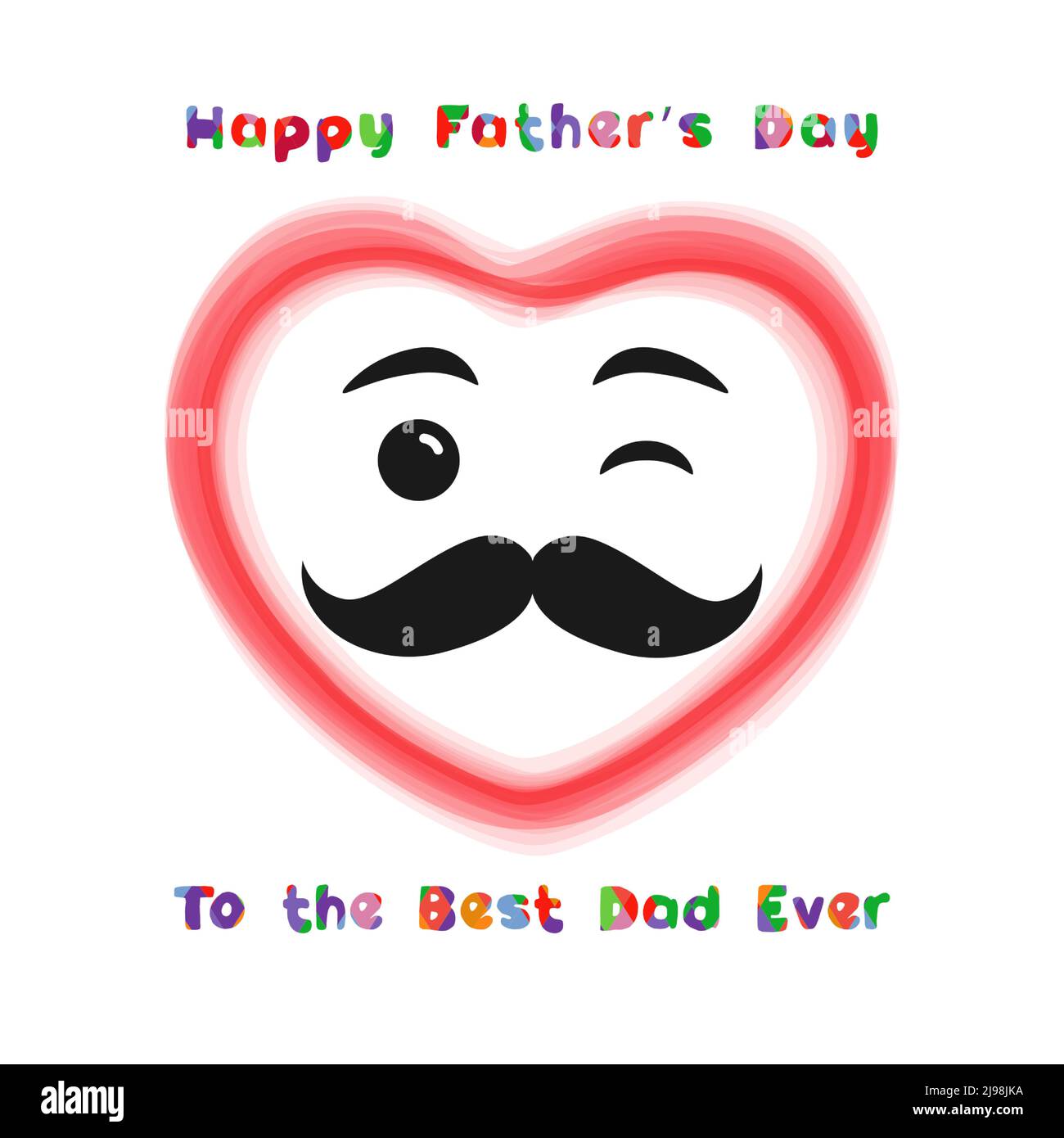 Happy Father's Day to the best Dad ever cute greetings concept. Smiling heart with retro mustache and colorful text. Isolated abstract graphic design Stock Vector