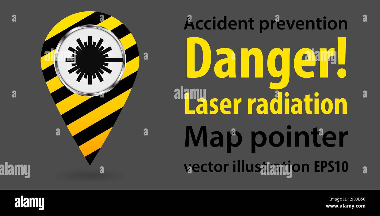 Map pointer. Danger laser radiation. Safety information. Industrial design. Vector illustration Stock Vector
