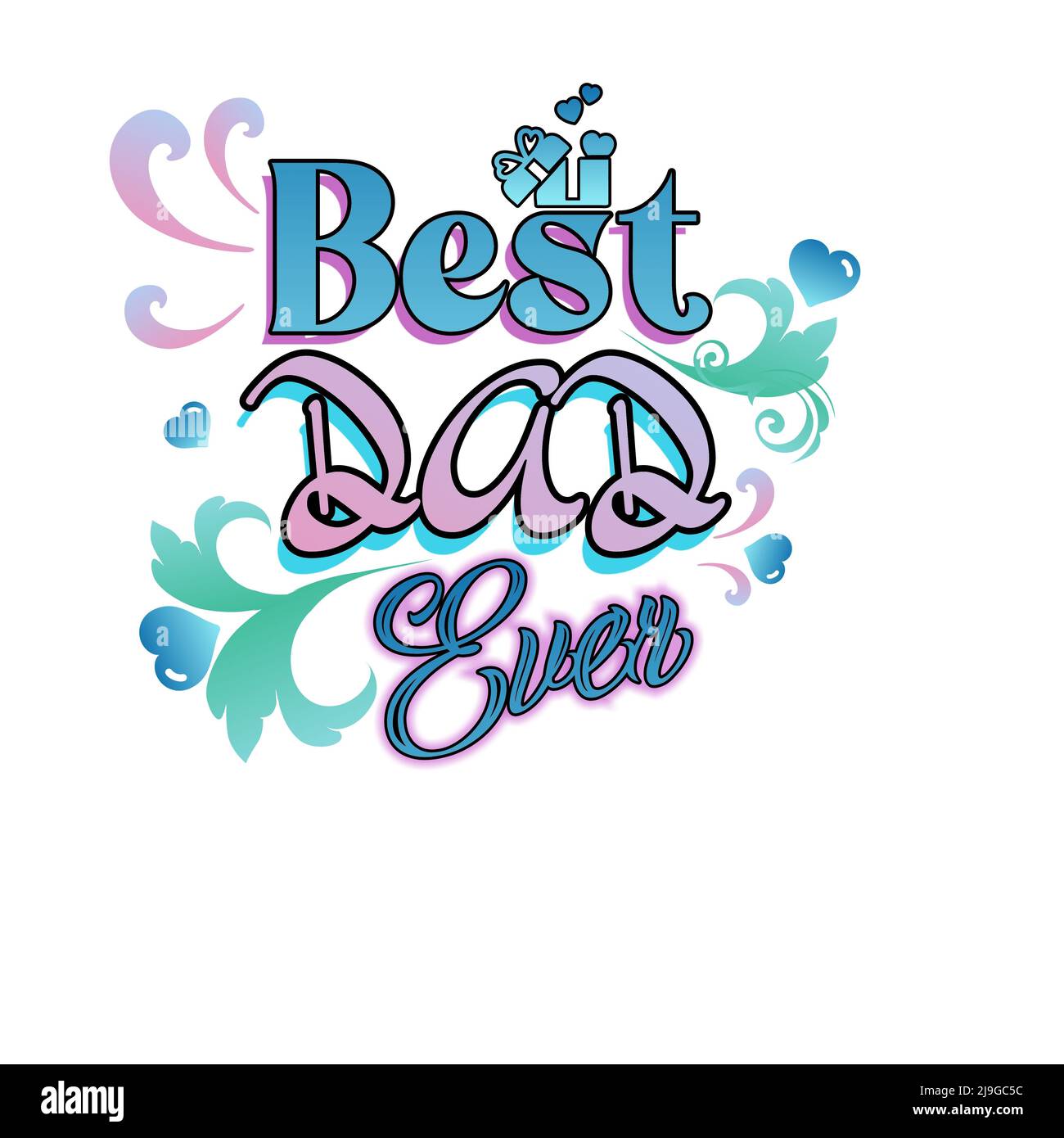Best DAD ever, postcard for fathers day, designed with beautiful calligraphy illustration isolated on a white template. Stock Photo
