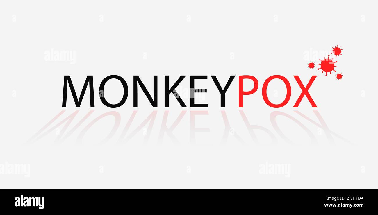 Banner with white background and text in black and red Monkeypox and ...
