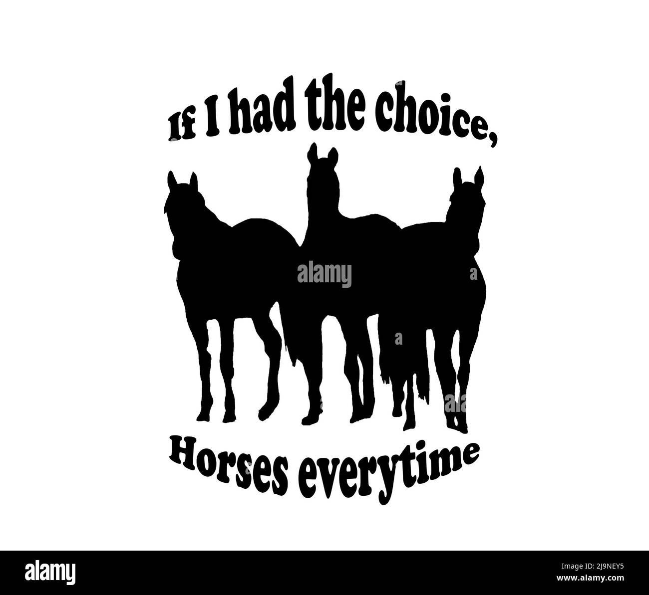 Horse related slogan / Illustration. Stock Photo