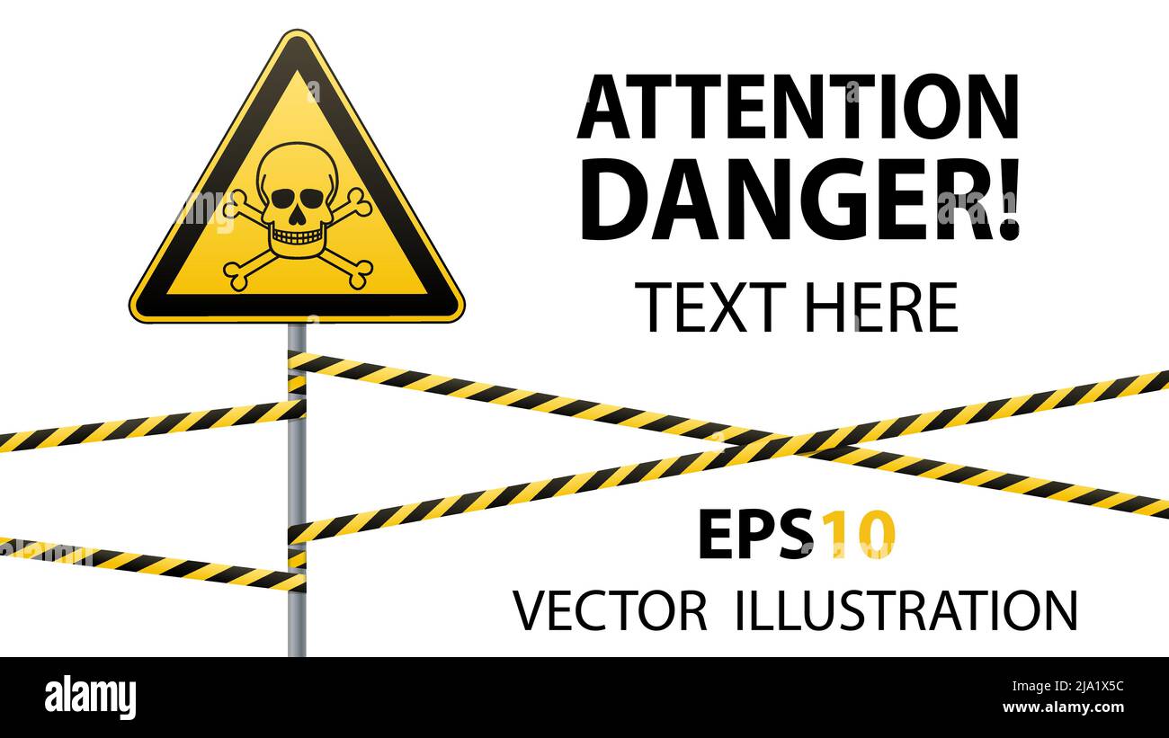 Caution - danger Warning sign safety. Poisonous and hazardous substances. Mortal danger - poison. yellow triangle with black image. sign on pole and p Stock Vector