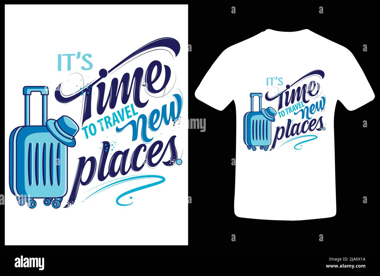 Tshirt design vector for print. It's Time to Travel New Places