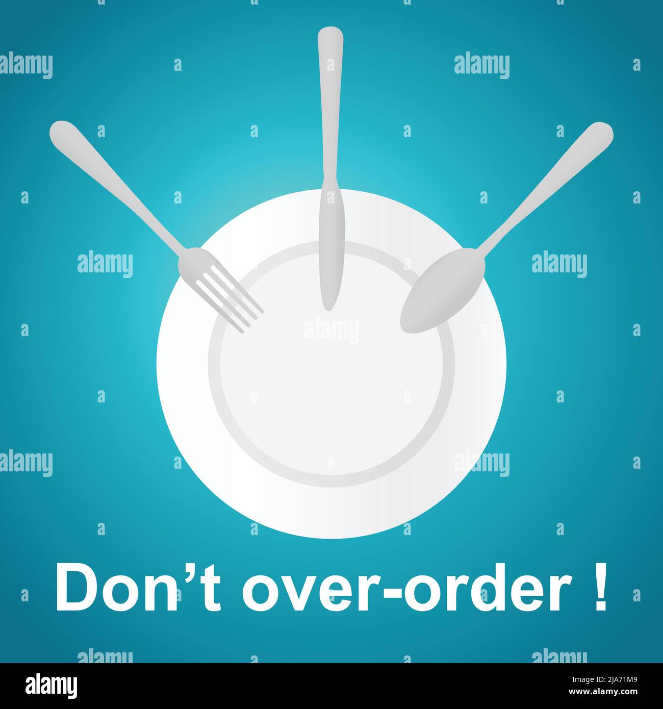 Empty plate with knife, spoon and fork and the text do not over order Stock Vector
