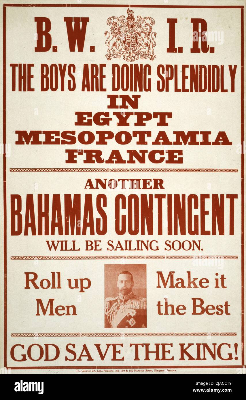 Recruitment poster by British government encouraging men of The Bahamas to enlist to fight for King and country during First World War. Stock Photo